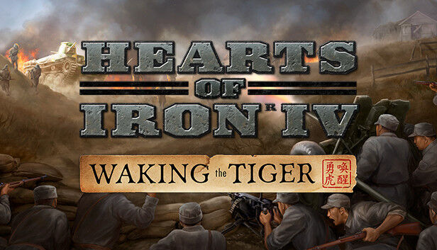 Paradox Interactive Hearts of Iron IV: Waking the Tiger