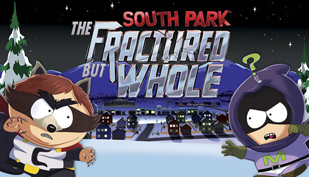 Ubisoft South Park The Fractured but Whole