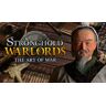 Stronghold: Warlords - The Art of War Campaign