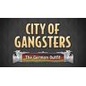 City of Gangsters: The German Outfit