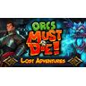 Orcs Must Die! - Lost Adventures