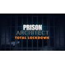 Prison Architect - Total Lockdown