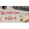 Bohemian Killing