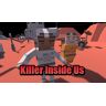 Killer Inside Us