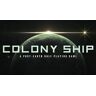 Colony Ship: A Post-Earth Role Playing Game