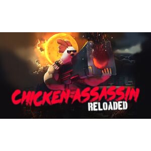 Steam Chicken Assassin: Reloaded