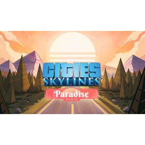 Paradox Interactive Cities: Skylines - Paradise Radio