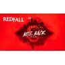 Redfall Bite Back Edition