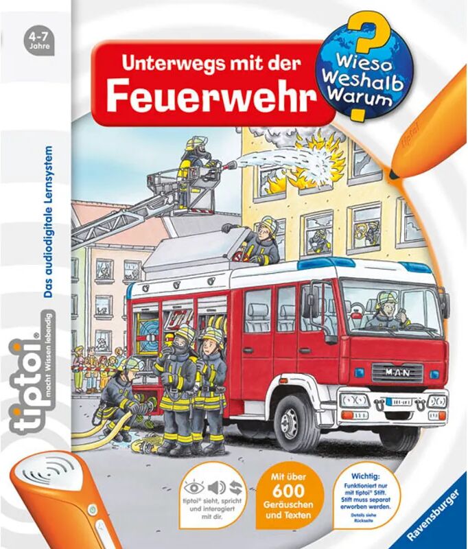 Ravensburger Verlag Unterwegs mit der Feuerwehr / Wieso? Weshalb? Warum? tiptoi® Bd.6