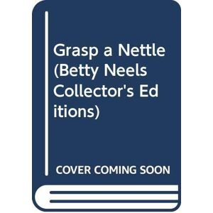 MediaTronixs Grasp a Nettle (Betty Neels Collector’s Editions) by Neels, Betty The Paperback Book Pre-Owned English