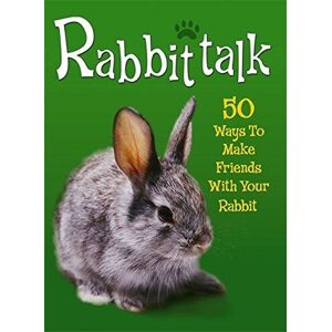 MediaTronixs Pet Talk: Rabbittalk: 50 Ways To Make Friends Wi… by Jenny Alexander