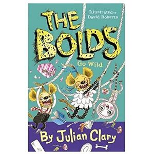 MediaTronixs The Bolds Go Wild by Clary, Julian