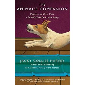 MediaTronixs The Animal’s Companion: People andir Pets, a 26,0… by Harvey, Jacky Collis