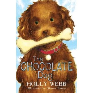 MediaTronixs The Chocolate Dog (Holly Webb Animal Stories) by Holly Webb