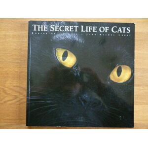 MediaTronixs The Secret Life of Cats. by De Laroche, Robert and Jean-Michel Labat.