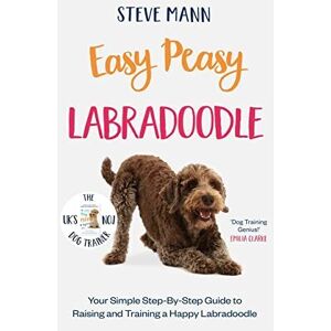 MediaTronixs Easy Peasy Labradoodle: Your simple ste…, Mann, Steve