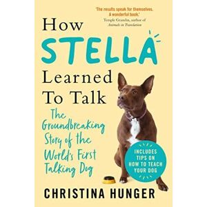 MediaTronixs How Stella Learned to Talk: Gro…, Hunger, Christi