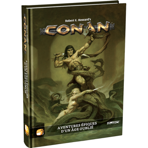 Conan : Aventures Épiques d’un Âge Oublié (Livre de base)