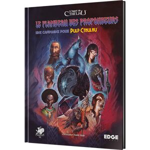 L'appel de Cthulhu - Le Flambeau des Profondeurs - Edge