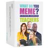 What Do You Meme ? Teacher's Edition Het hilarische feestspel voor leraren