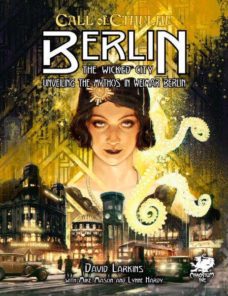 Call of Cthulhu Berlin The Wicked City Call of Cthulhu RPG