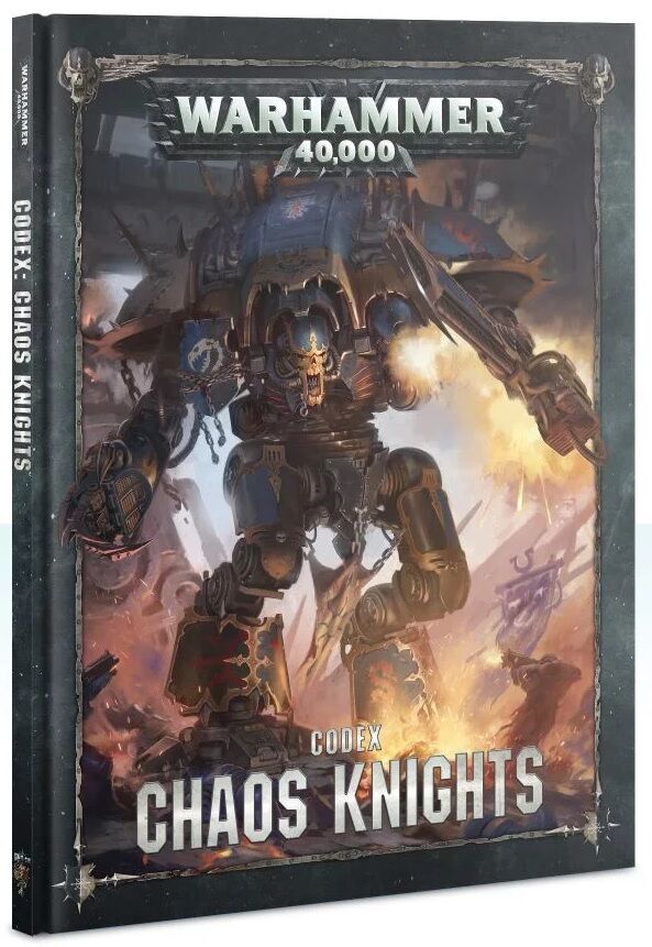 Chaos Knights Codex Warhammer 40K