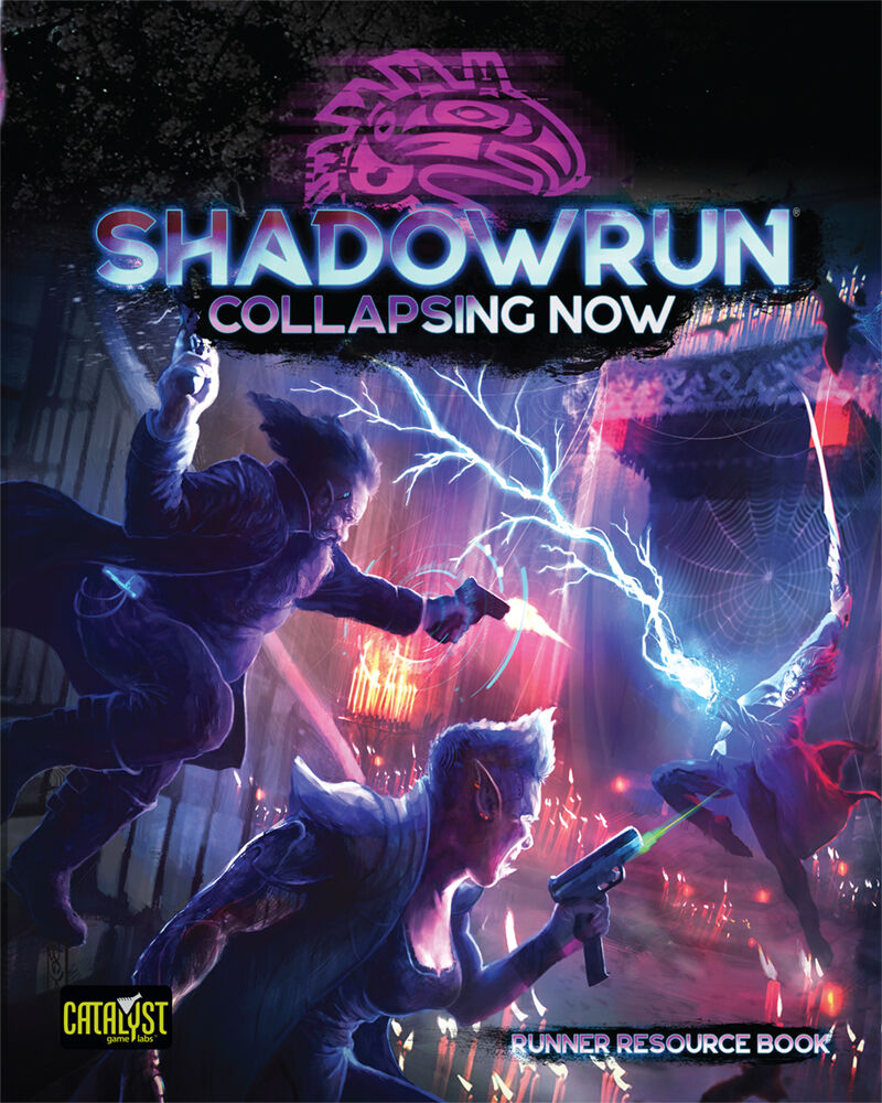 Shadowrun 6th Edition Collapsing Now Sixth World - Runner Resource Book