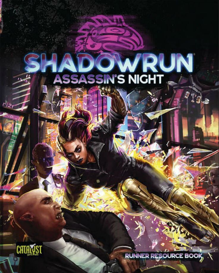 Shadowrun 6th Edition Assassins Night Sixth World - Runner Resource Book