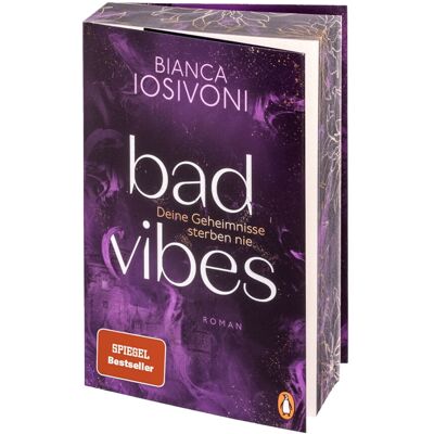 „Bad Vibes – Deine Geheimnisse sterben nie“ von Bianca Iosivoni „Bad Vibes – Deine Geheimnisse sterben nie“ von Bianca Iosivoni