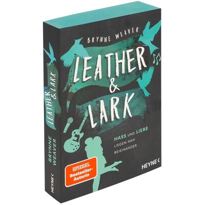 „Leather & Lark – Hass und Liebe liegen nah beieinander“ von Brynne Weaver „Leather & Lark – Hass und Liebe liegen nah beieinander“ von Brynne Weaver