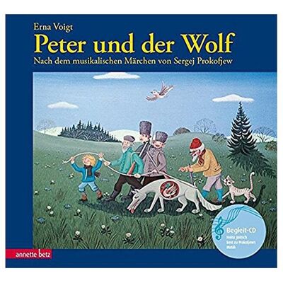 ANNETTE BETZ VERLAG Peter und der Wolf - Buch mit CD B ANNETTE BETZ VERLAG Peter und der Wolf - Buch mit CD B