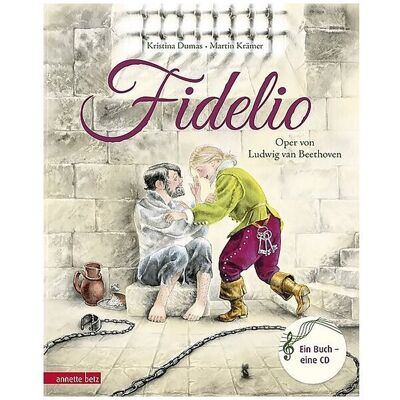 ANNETTE BETZ VERLAG Buch - Fidelio mit Audio-CD B ANNETTE BETZ VERLAG Buch - Fidelio mit Audio-CD B