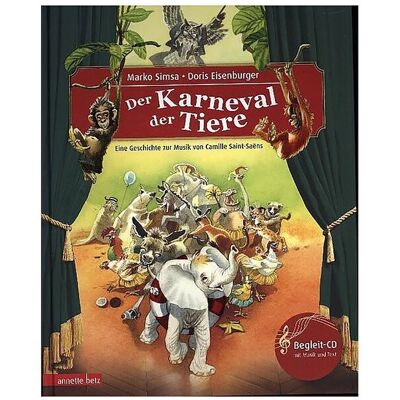 ANNETTE BETZ VERLAG Buch - Der Karneval der Tiere mit Audio-CD B ANNETTE BETZ VERLAG Buch - Der Karneval der Tiere mit Audio-CD B