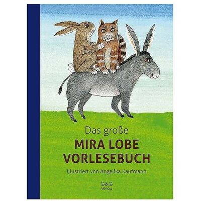 G & G VERLAG Das große Mira Lobe Vorlesebuch B G & G VERLAG Das große Mira Lobe Vorlesebuch B