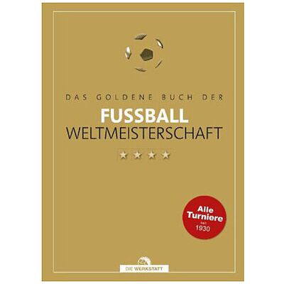 SUITE Buch - DAS GOLDENE BUCH DER FUSSBALL-WELTMEISTERSCHAFT Schulze-Marmeling Dietrich Beyer-Schwarzbach Bernd-M keine Farbe B SUITE Buch - DAS GOLDENE BUCH DER FUSSBALL-WELTMEISTERSCHAFT Schulze-Marmeling Dietrich Beyer-Schwarzbach Bernd-M keine Farbe B