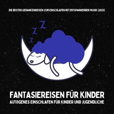 Lynen Media GmbH Fantasiereisen für Kinder Lynen Media GmbH Fantasiereisen für Kinder