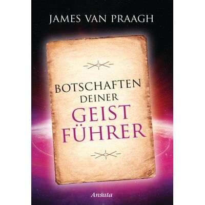 Ansata Botschaften deiner Geistführer Ansata Botschaften deiner Geistführer