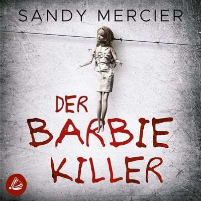 Miss Motte Audio Der Barbie KIller Miss Motte Audio Der Barbie KIller