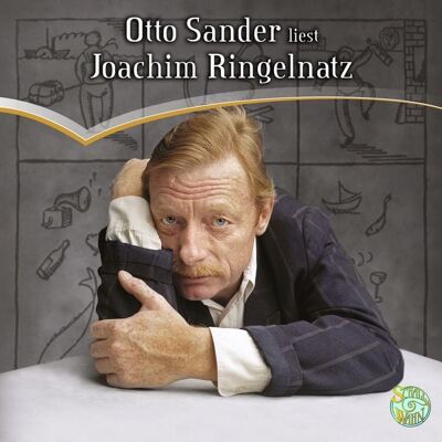Schall & Wahn Otto Sander liest Joachim Ringelnatz Schall & Wahn Otto Sander liest Joachim Ringelnatz