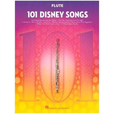 Hal Leonard Corporation 101 Disney Songs for Flute - Flute Music Book with Famous Pieces from Movies and Plays - Flute Sheet Hal Leonard Corporation 101 Disney Songs for Flute - Flute Music Book with Famous Pieces from Movies and Plays - Flute Sheet