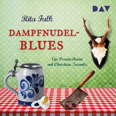 Der Audio Verlag Dampfnudelblues / Franz Eberhofer Bd.2 Der Audio Verlag Dampfnudelblues / Franz Eberhofer Bd.2