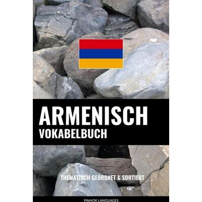 Pinhok Languages Armenisch Vokabelbuch Pinhok Languages Armenisch Vokabelbuch