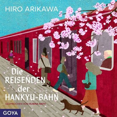 GOYA Die Reisenden der Hankyu-Bahn GOYA Die Reisenden der Hankyu-Bahn