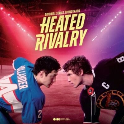 Sony Music Entertainment Heated Rivalry (Original Series Soundtrack) Sony Music Entertainment Heated Rivalry (Original Series Soundtrack)