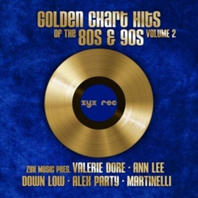 ZYX MUSIC Golden Chart Hits Of The 80s & 90 s Vol.2 ZYX MUSIC Golden Chart Hits Of The 80s & 90 s Vol.2