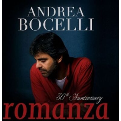 Universal Music Vertrieb - A Division of Universal Music GmbH Romanza (30th Anniversary) Universal Music Vertrieb - A Division of Universal Music GmbH Romanza (30th Anniversary)