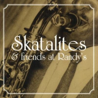 Integral Skatalites & Friends at Randys Integral Skatalites & Friends at Randys