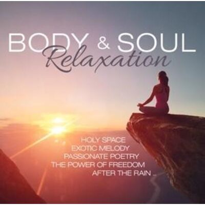 ZYX MUSIC Body & Soul Relaxation ZYX MUSIC Body & Soul Relaxation