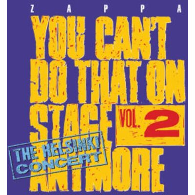 Universal Music Vertrieb - A Division of Universal Music GmbH You Can't Do That On Stage Anymore Vol. 2 Universal Music Vertrieb - A Division of Universal Music GmbH You Can't Do That On Stage Anymore Vol. 2