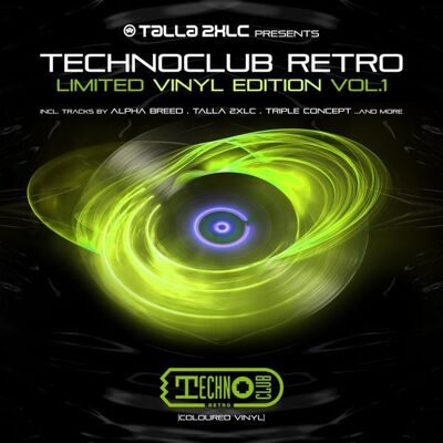 ZYX MUSIC Techno Club Retro Vol. 1 - Vinyl Edition,1 Schallplatte ZYX MUSIC Techno Club Retro Vol. 1 - Vinyl Edition,1 Schallplatte